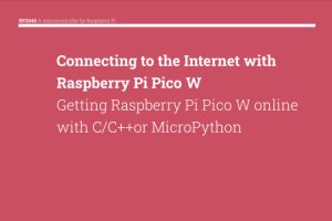 Connecting-to-the-Internet-with-Raspberry-Pi-Pico-W-crop-300x200.jpg